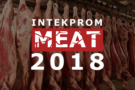 My project | INTEKPROM MEAT 2018: Advanced solutions for optimization of meat processing plants